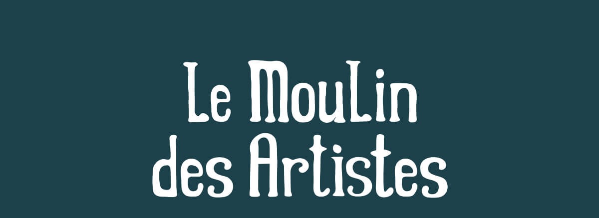 Le Moulin des Artistes